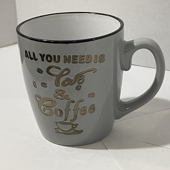 ALL YOU NEED IS LOVE COFFEE MUG. LOVE, COFFEE IS ALL YOU NEED MUG. B272 - Picture 1 of 8